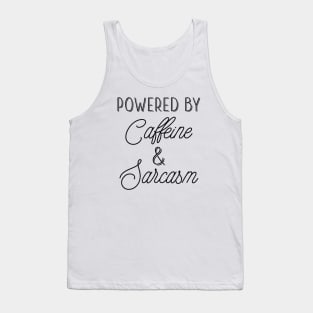 Caffeine And Sarcasm Tank Top